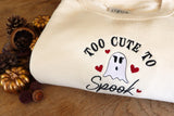 Too Cute To Spook Sweatshirt